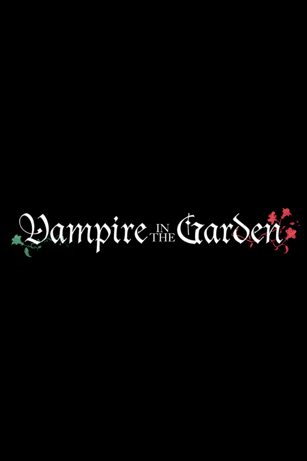 Vampire in the Garden