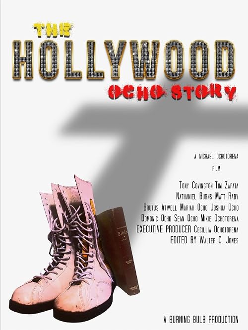 The Hollywood Ocho Story