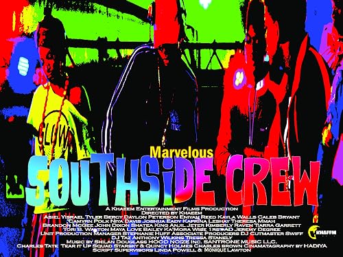 Marvelous Southside Crew