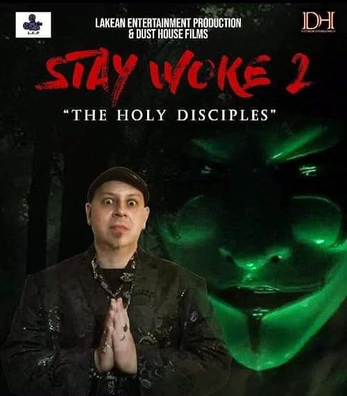 Stay Woke 2 Holý Disciples