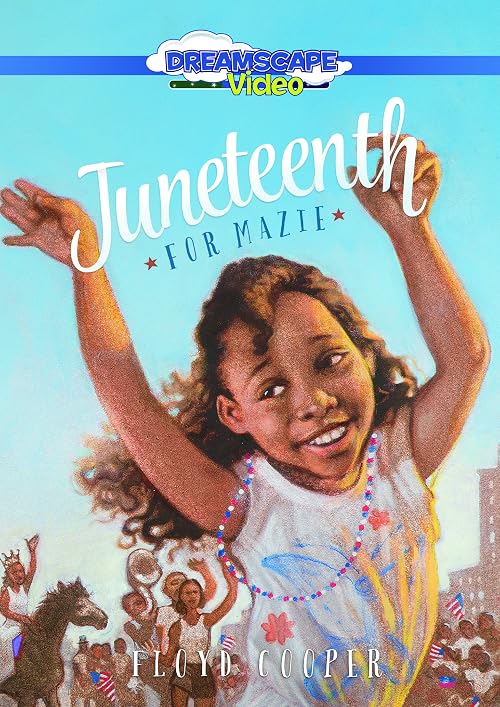 Juneteenth for Mazie