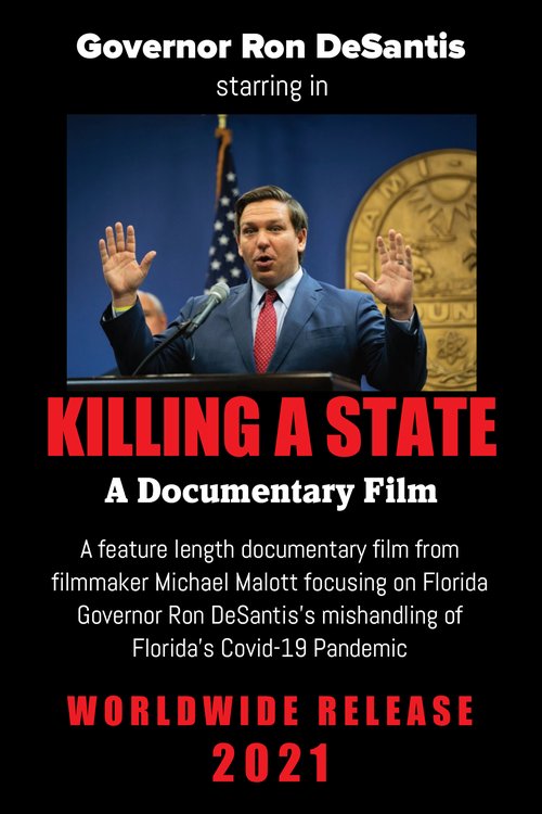 Killing a State, Ron DeSantis and Florida's Covid-19 crisis