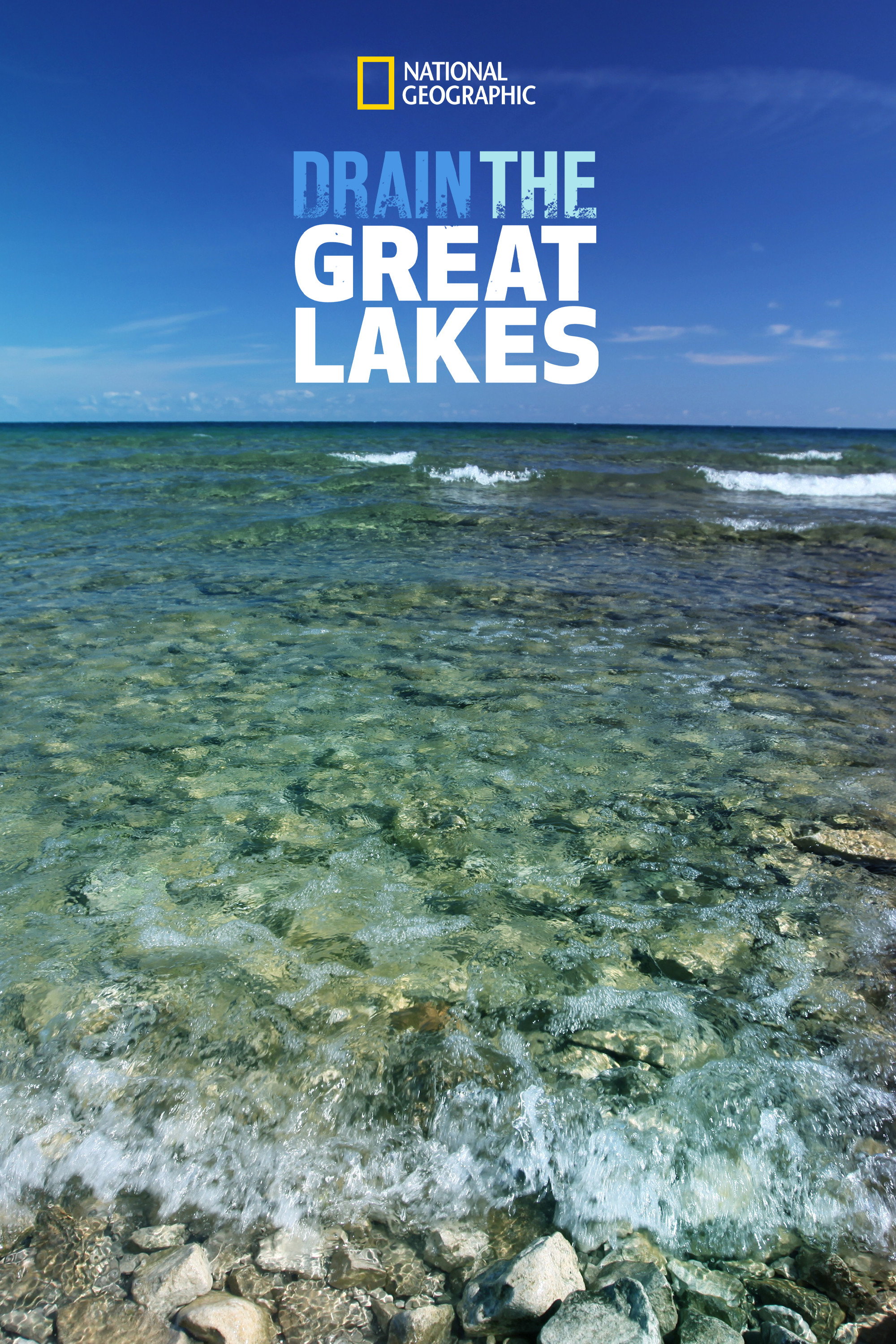 Drain the Great Lakes