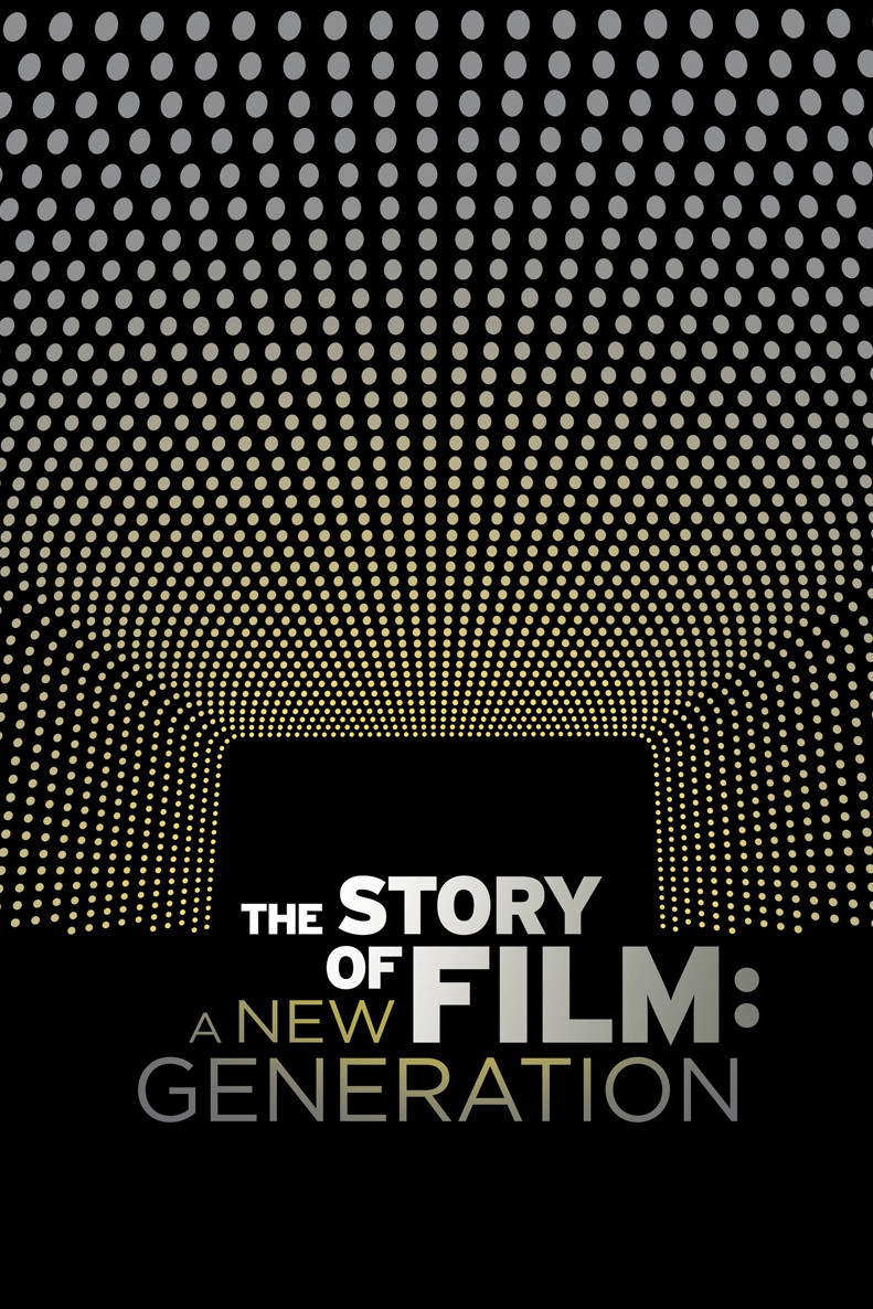 The Story of Film: A New Generation