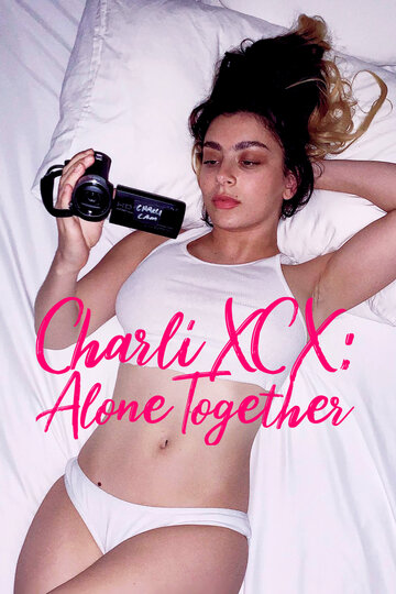 Charli XCX: Alone Together