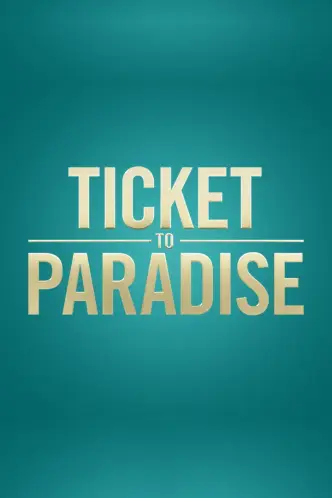 Ticket to Paradise