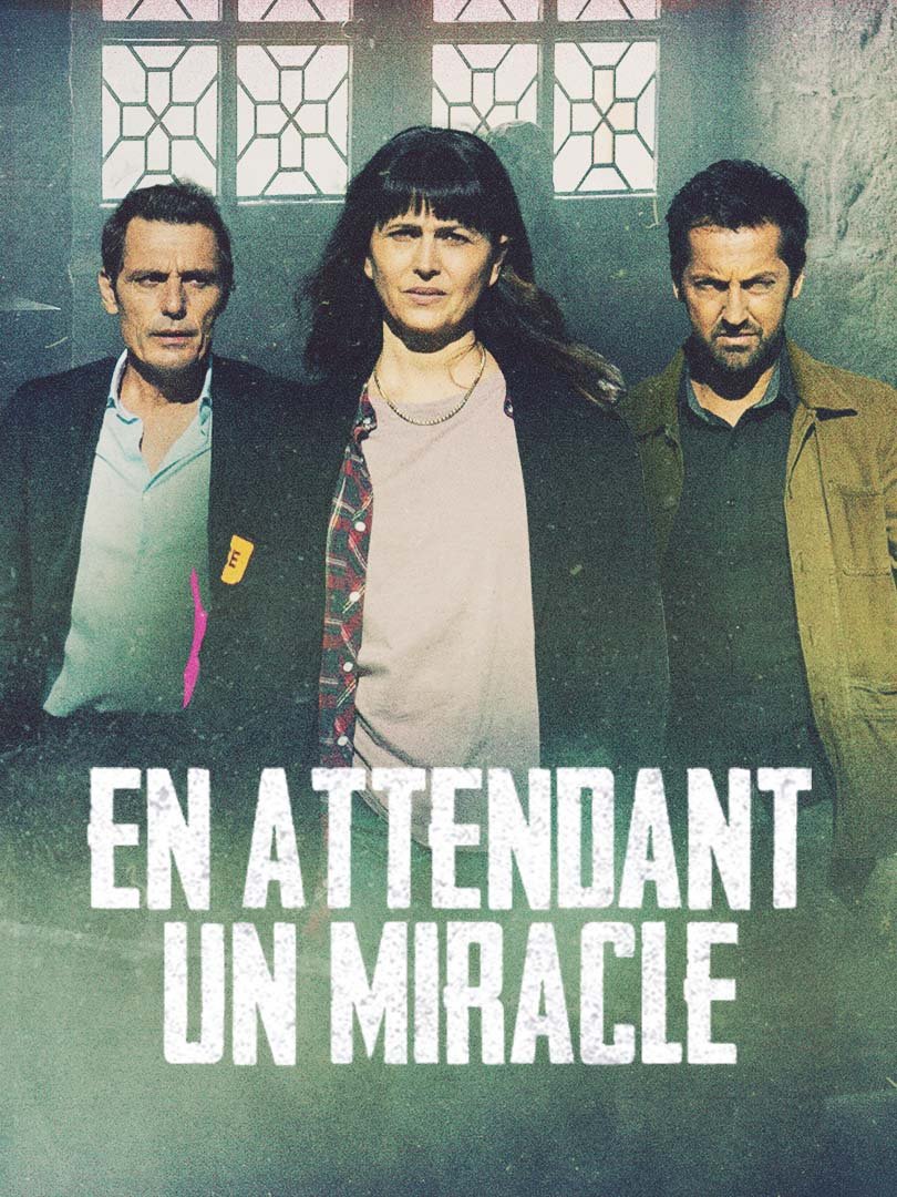 En attendant un miracle
