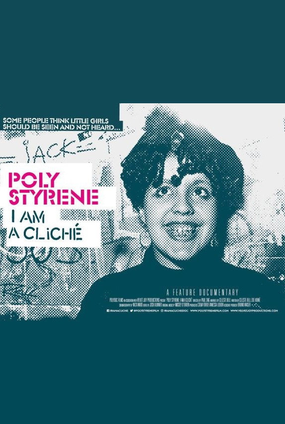 Poly Styrene: I Am a Cliché