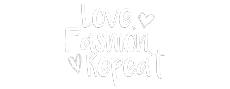 Love, Fashion, Repeat