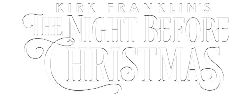 Kirk Franklin's the Night Before Christmas