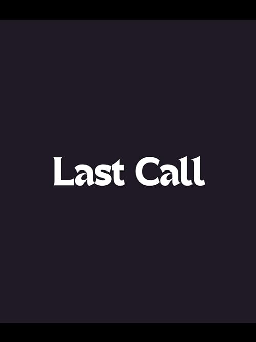 Last Call