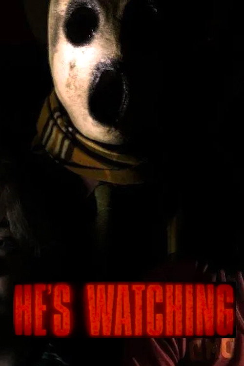 He's Watching
