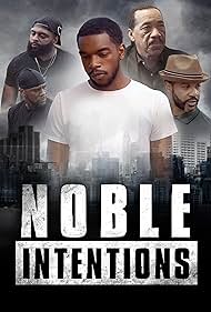 Noble Intentions