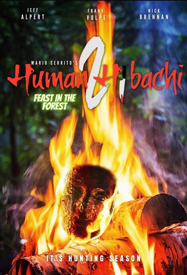 Human Hibachi 2: Feast in the Forest