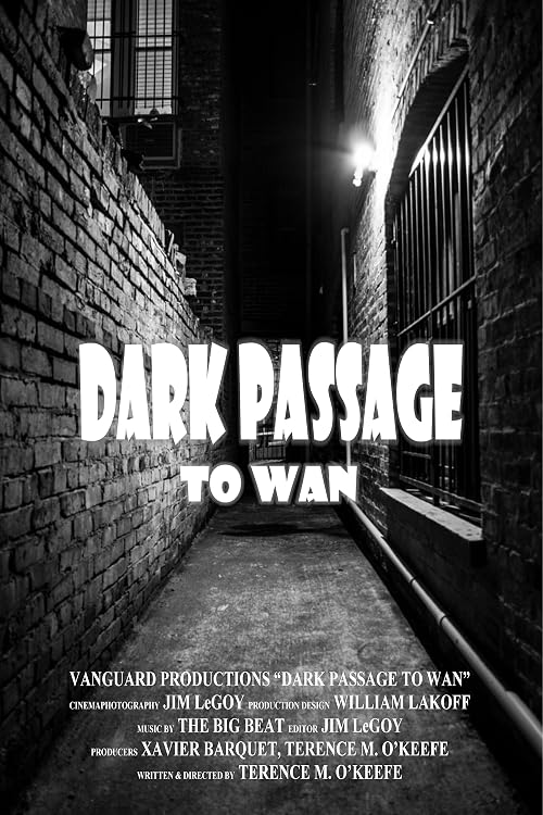 Dark Passage to Wan