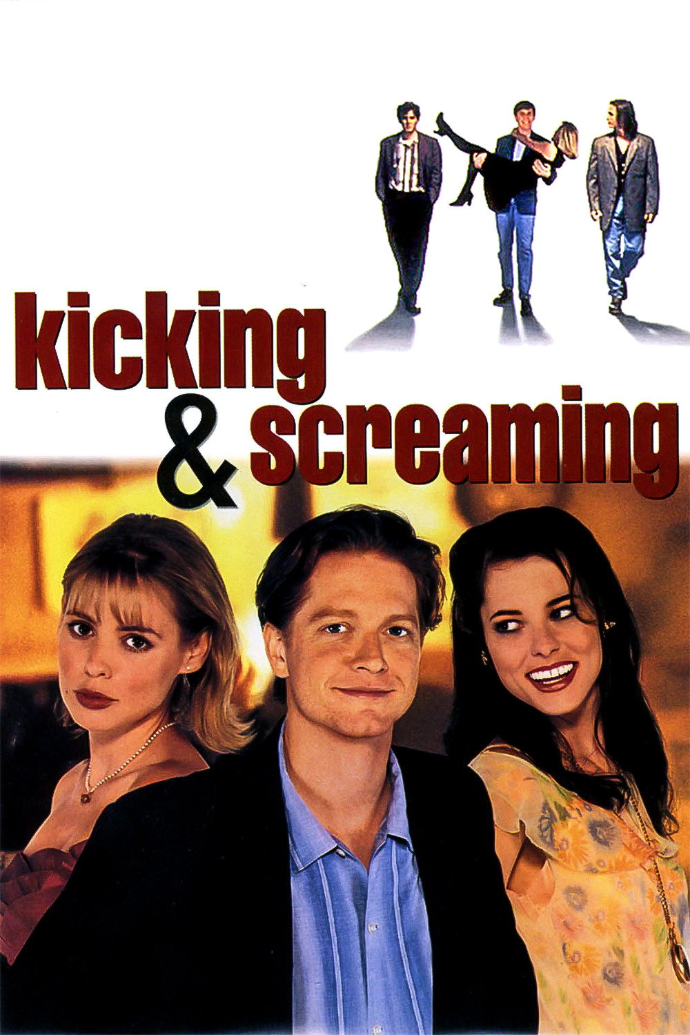 Kicking and Screaming