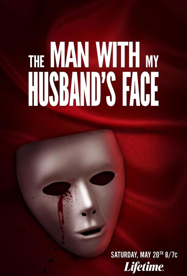 Man with My Husband's Face