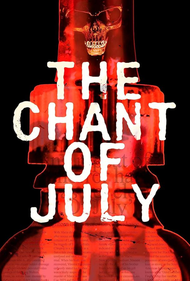 The Chant of July