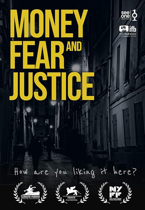 Money, Fear and Justice
