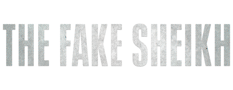 The Fake Sheikh