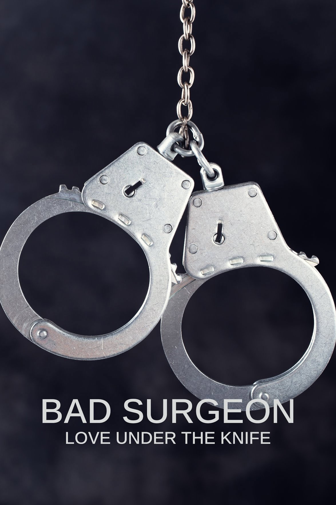 Bad Surgeon: Love Under the Knife