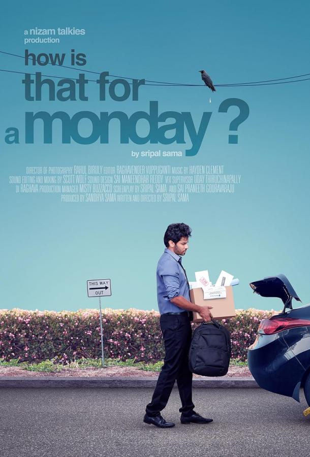How Is That for a Monday?