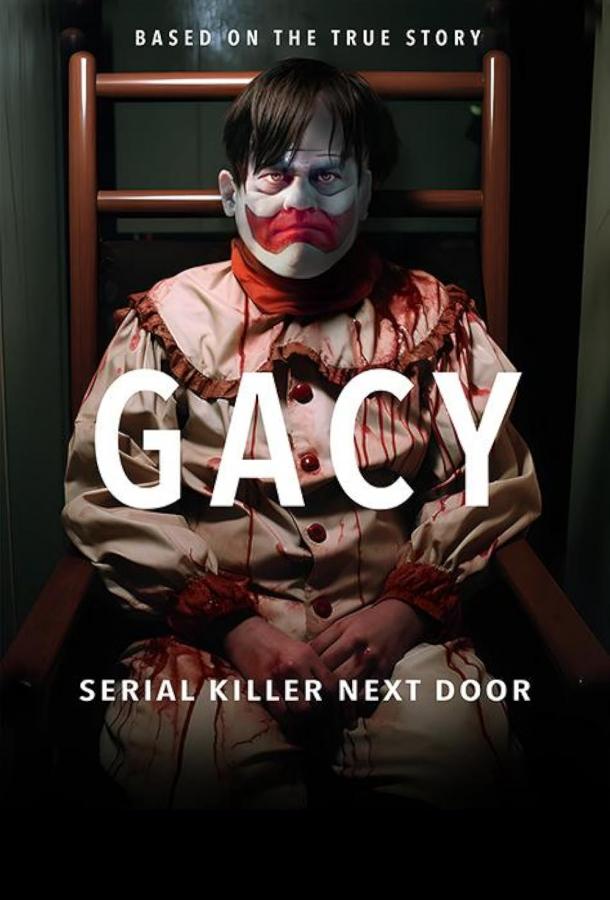 Gacy: Serial Killer Next Door