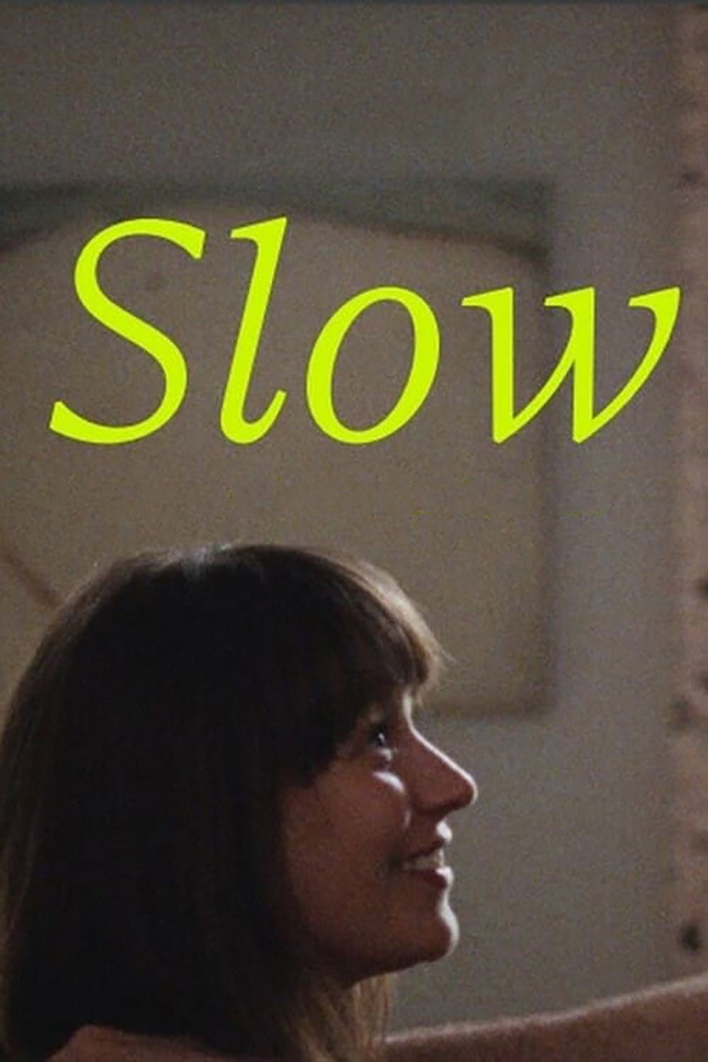 Slow