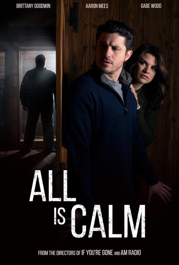 All Is Calm