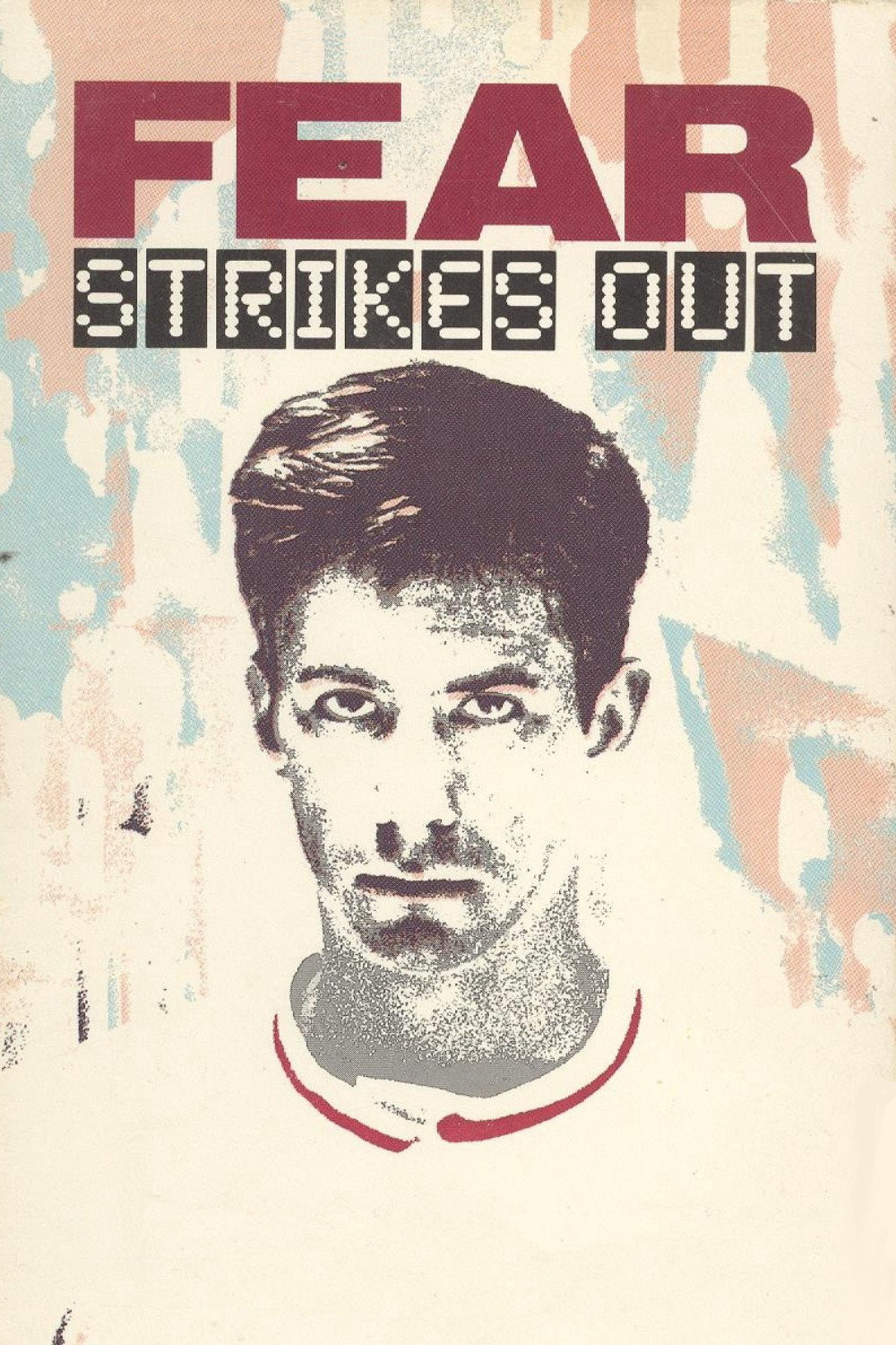 Fear Strikes Out
