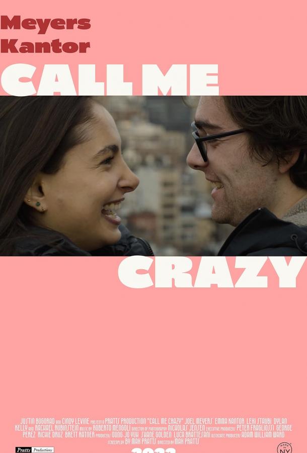Call Me Crazy