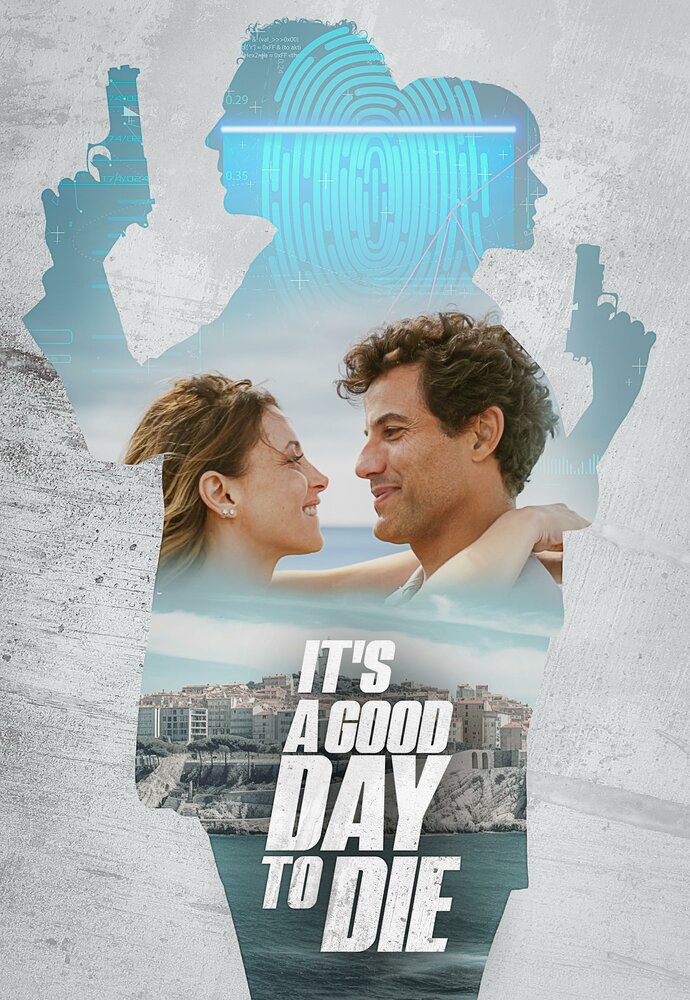 It's a Good Day to Die