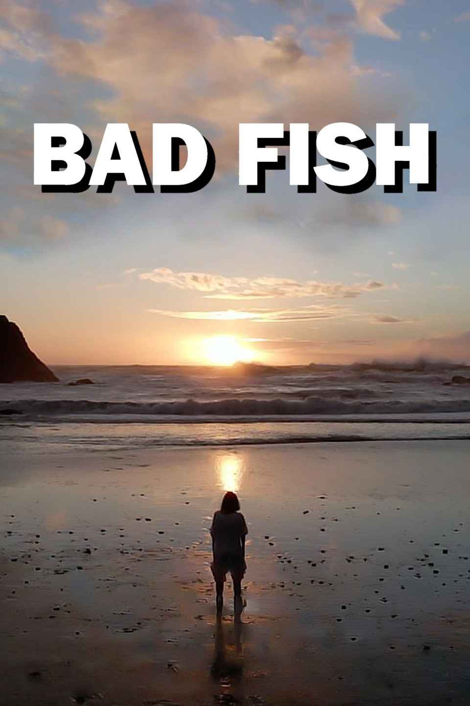 Bad Fish