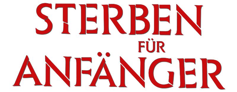 Sterben für Anfänger