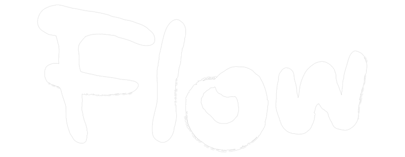 Flow