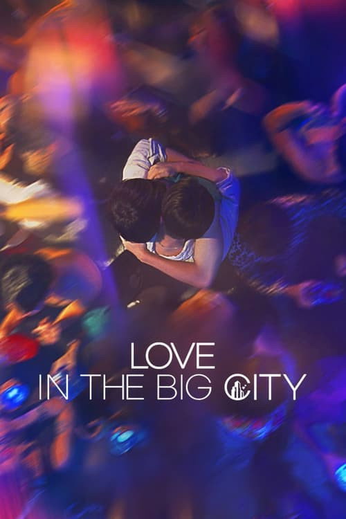 Love In The Big City