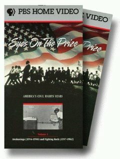 Eyes on the Prize III: We Who Believe in Freedom Cannot Rest