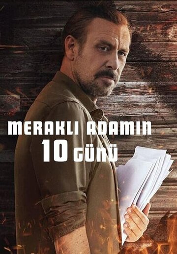 Merakli Adamin 10 Günü