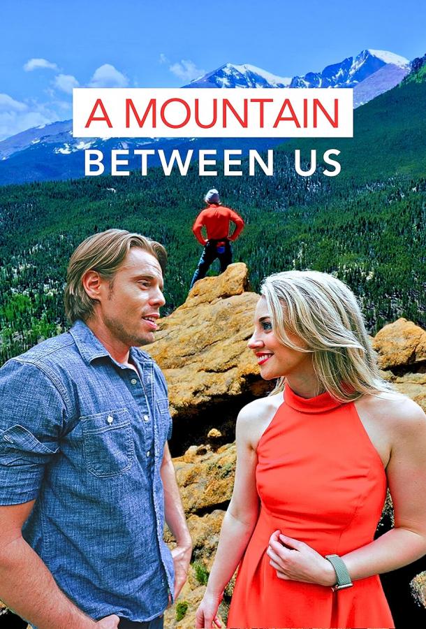 A Mountain Between Us