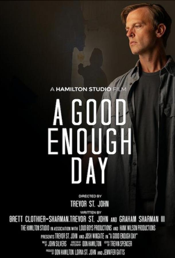 A Good Enough Day