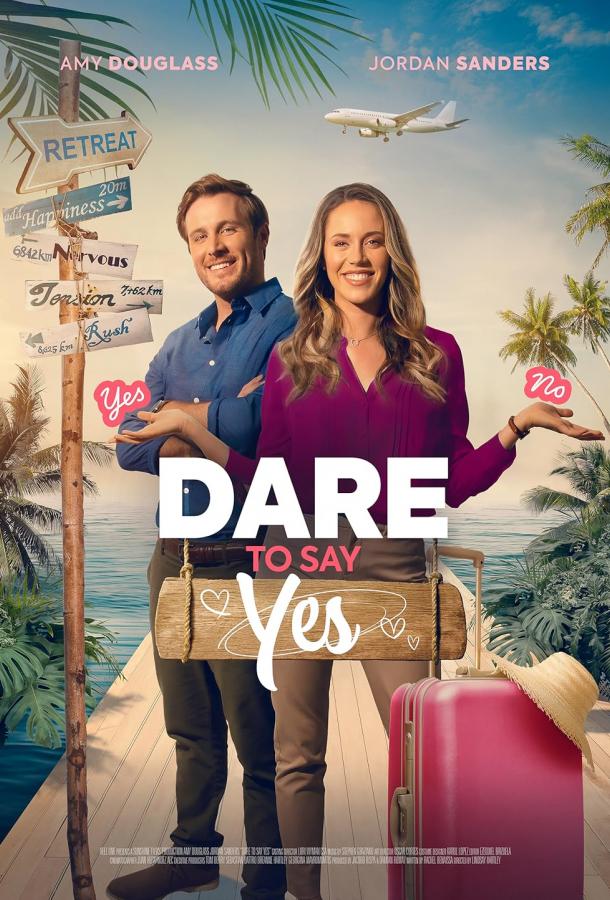 Dare to Say Yes