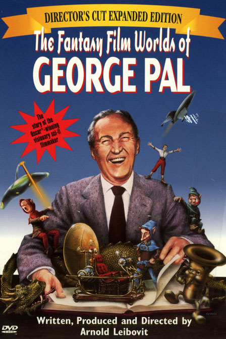 The Fantasy Film Worlds of George Pal