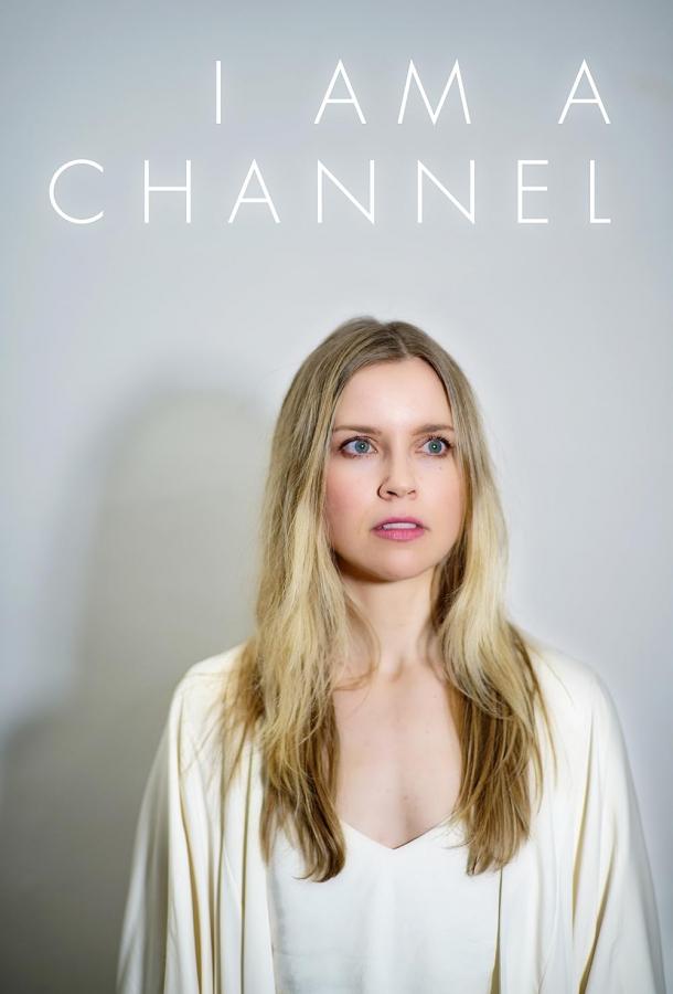 I Am A Channel