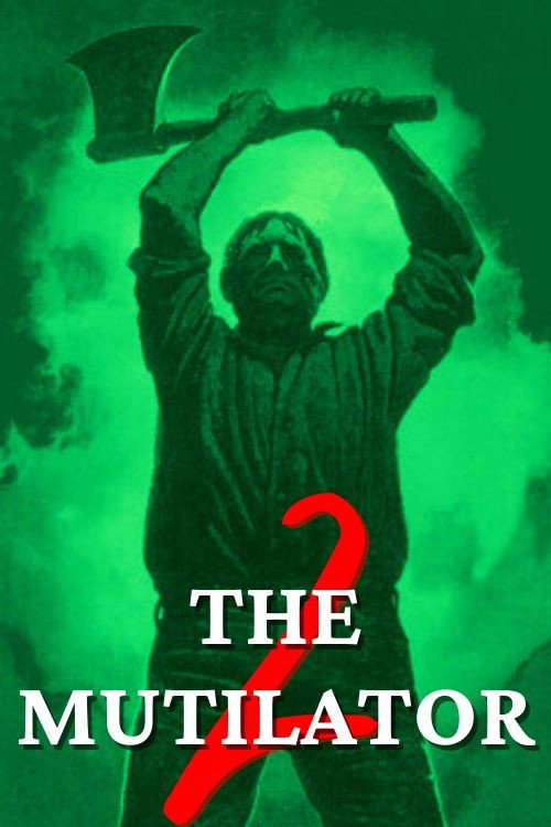 Mutilator 2