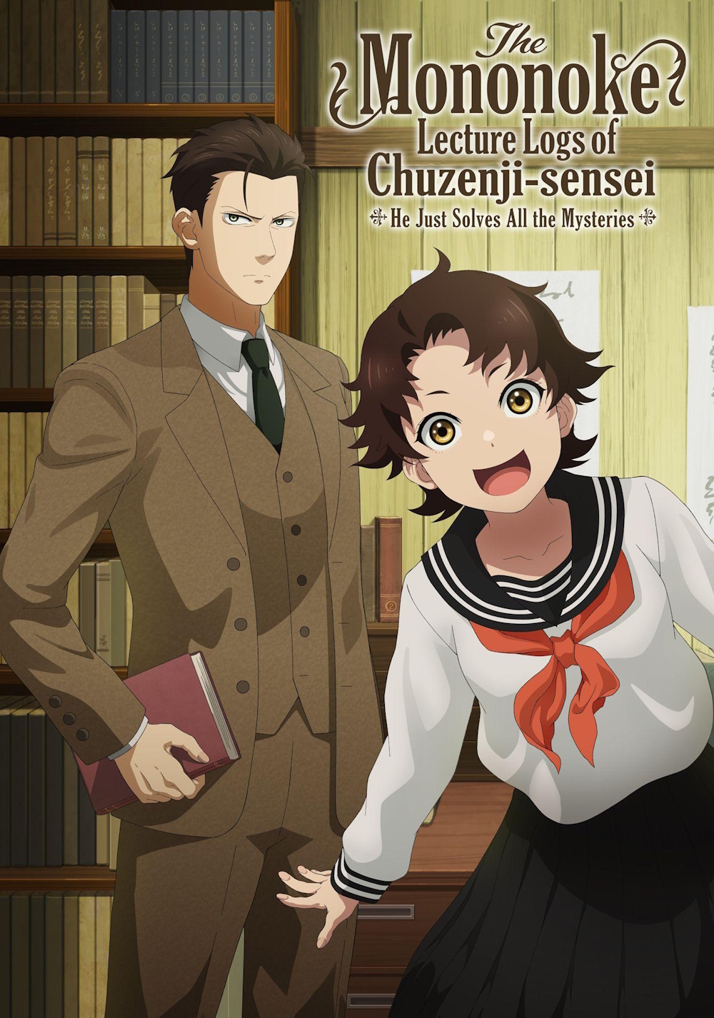 The Mononoke Lecture Logs of Chuzenji-sensei: He Just Solves All the Mysteries