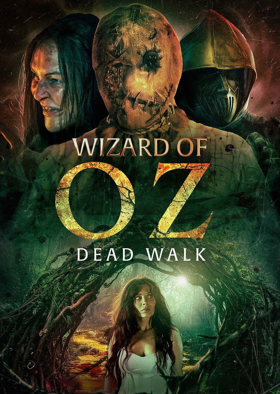 The Wizard of Oz: The Dead Walk