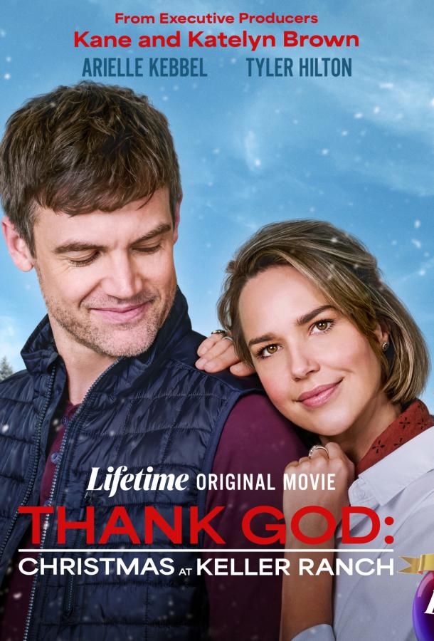 Thank God: Christmas at Keller Ranch