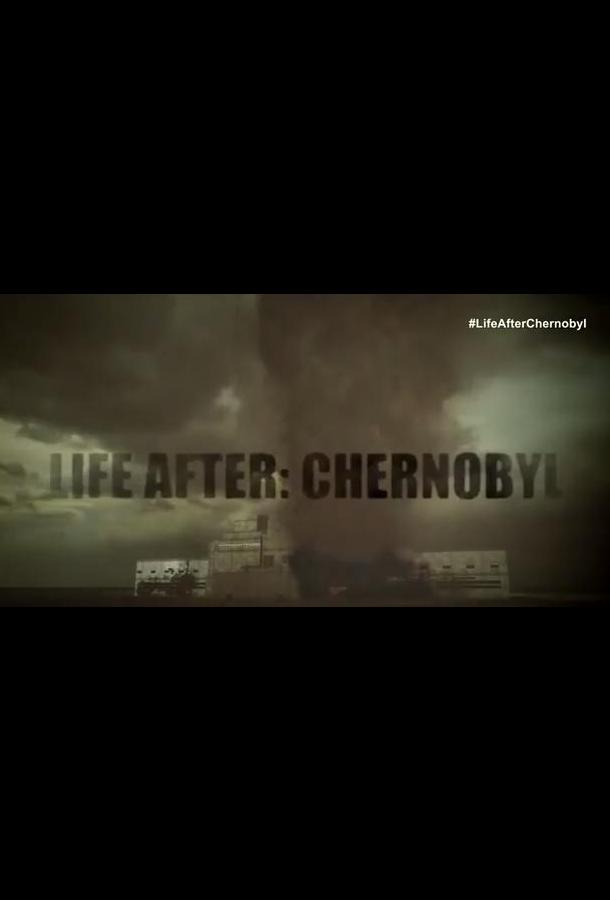 Life After: Chernobyl