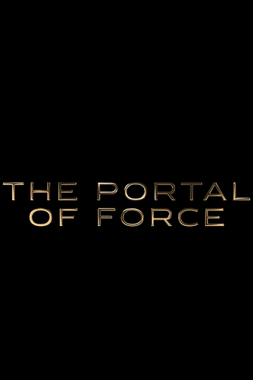 Holiguards Saga: The Portal of Force
