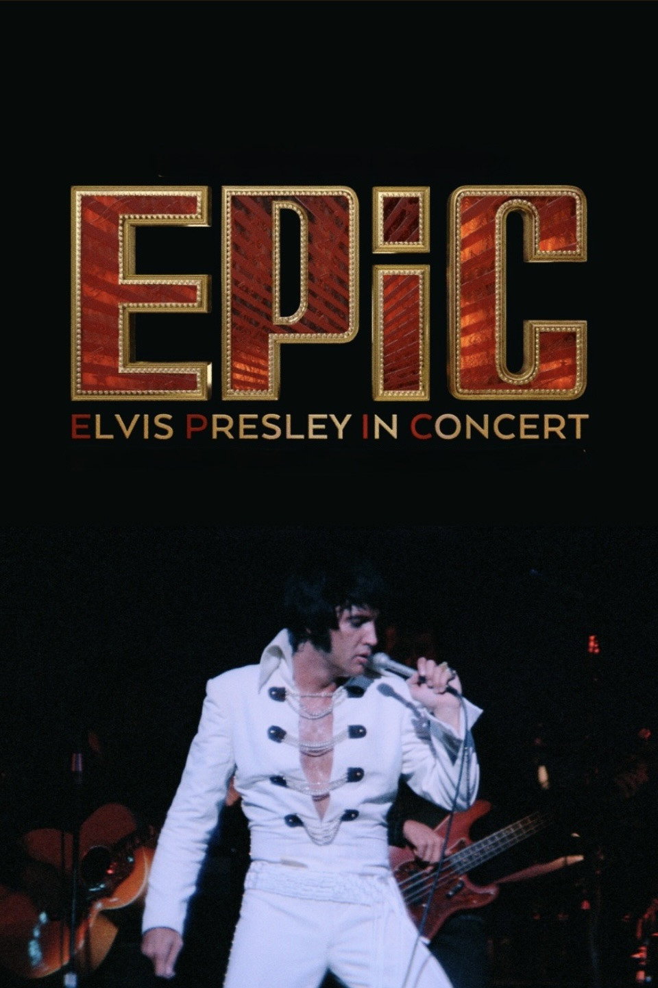 EPiC: Elvis Presley in Concert